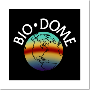 Bio-Dome Posters and Art